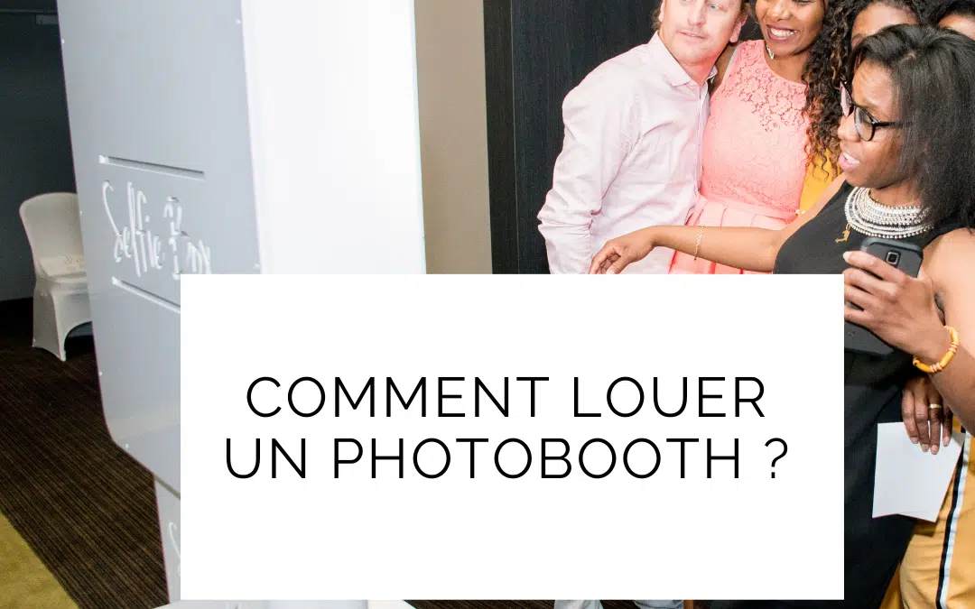 Comment louer un photobooth ?