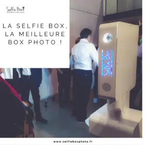 La selfie box la meilleure box photo