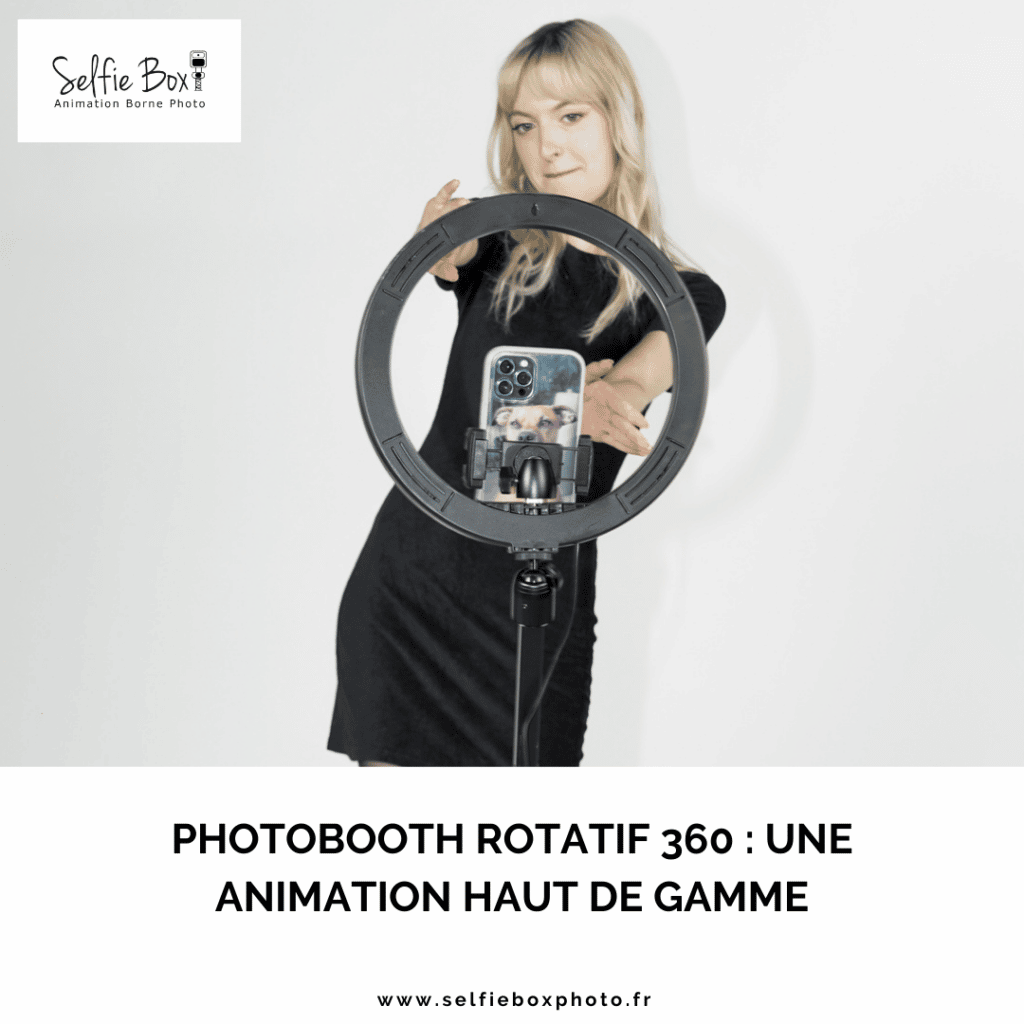 Photobooth rotatif 360 : Une animation haut de gamme