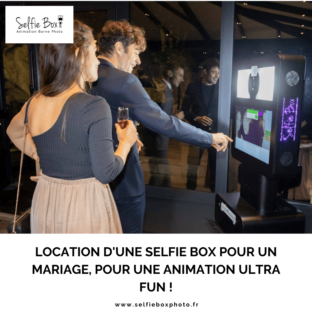 Location d’une selfie box pour un mariage, pour une animation ultra fun !