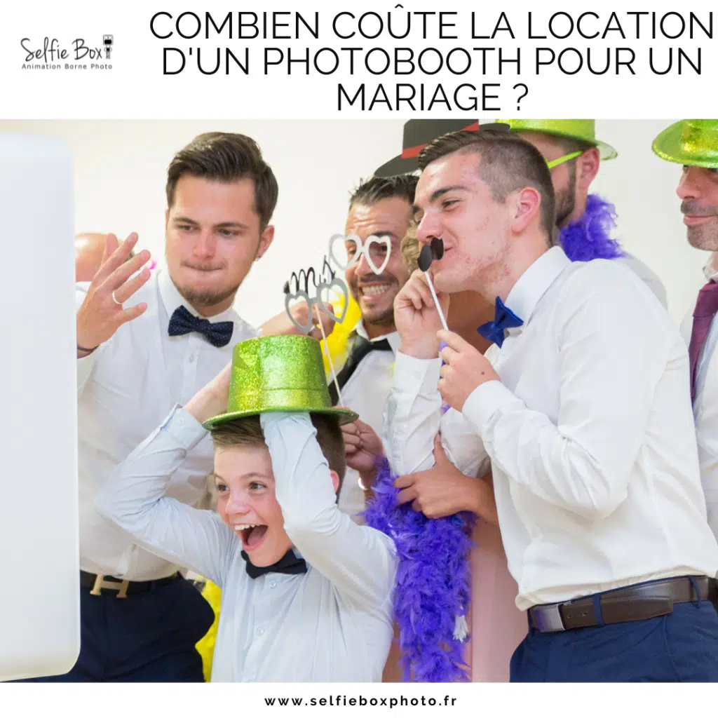 Combien coûte la location d'un photobooth pour un mariage ?