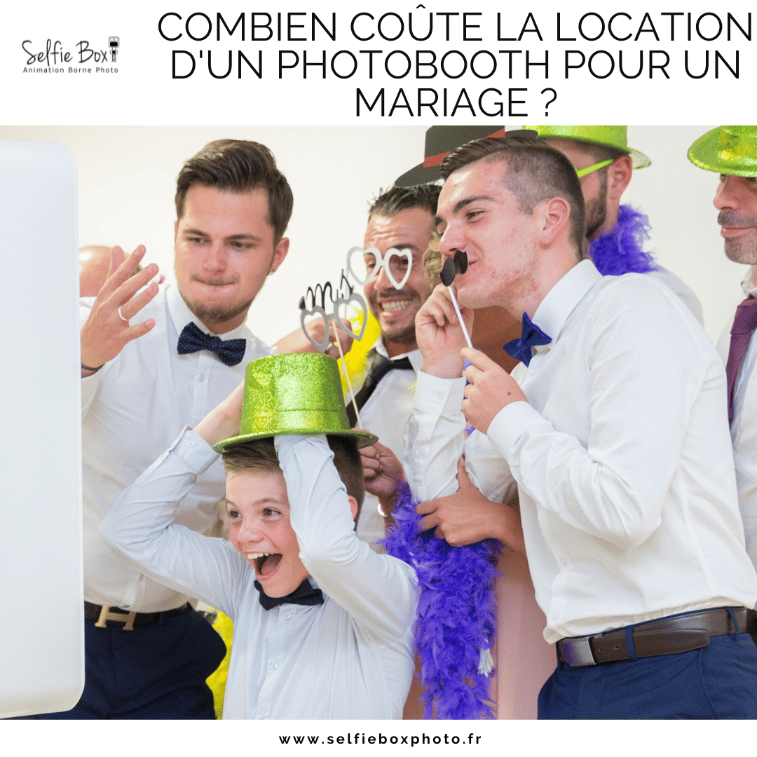 Combien coûte la location d’un photobooth pour un mariage ?