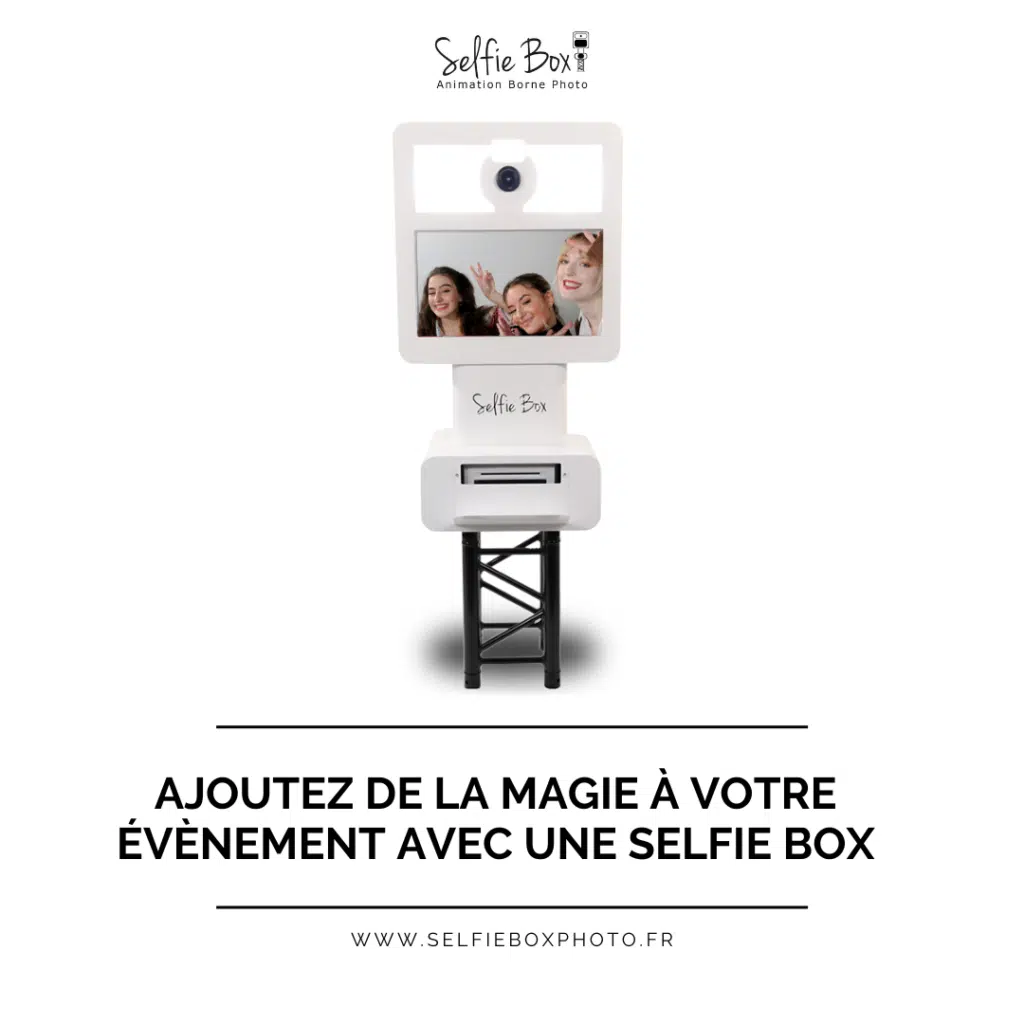 Ajoutez de la magie à votre évènement avec une selfie box