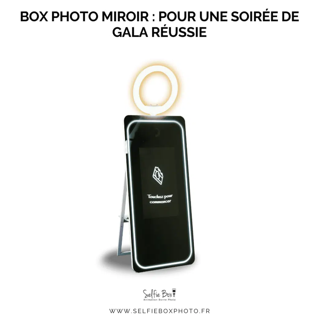 Box photo miroir : pour une soirée de gala réussie