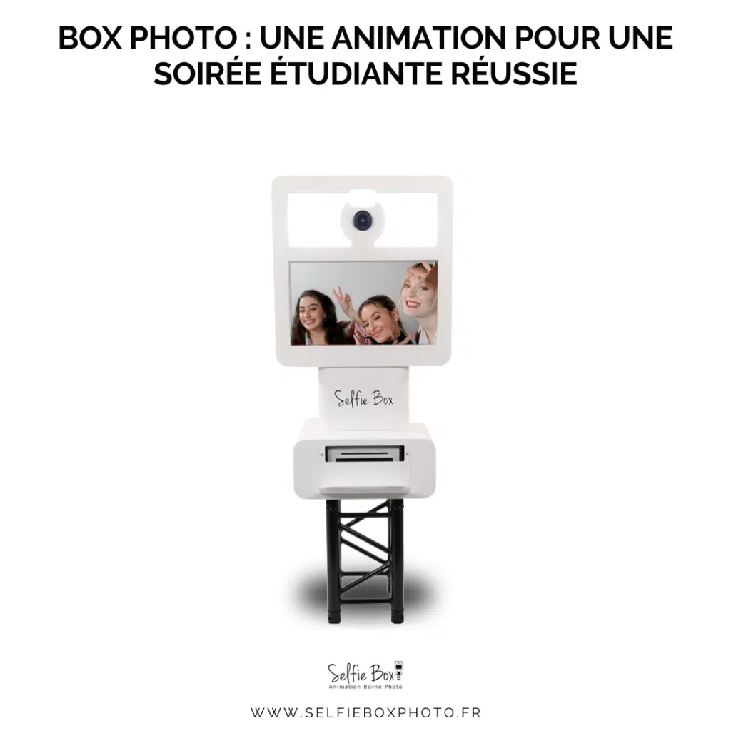 Box photo : une animation pour une soirée étudiante réussie