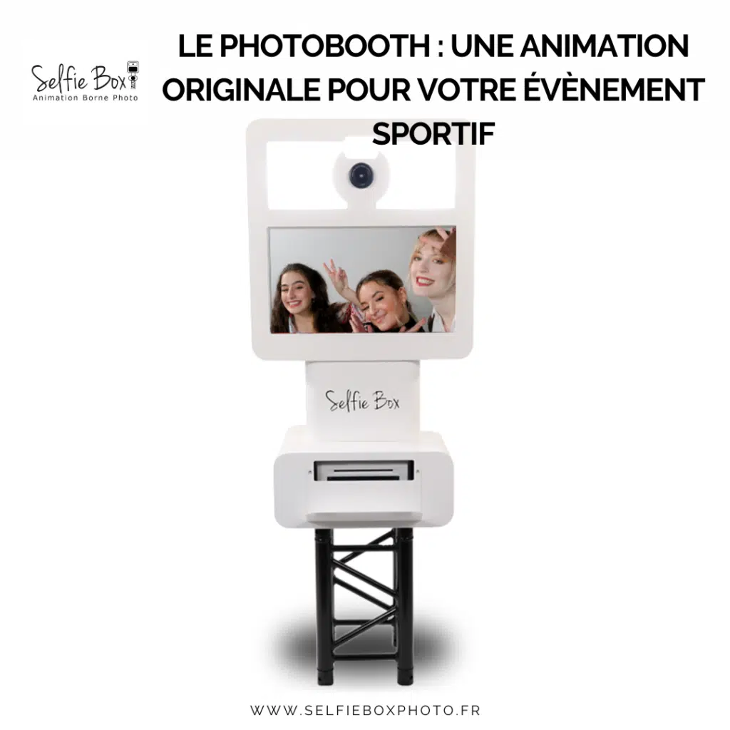 Le photobooth : une animation originale pour votre évènement sportif