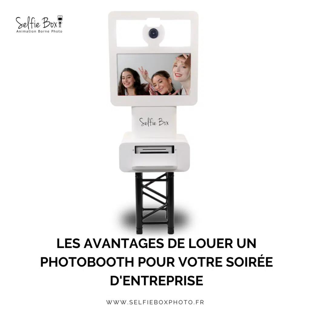 Les avantages de louer un photobooth pour votre soirée d'entreprise