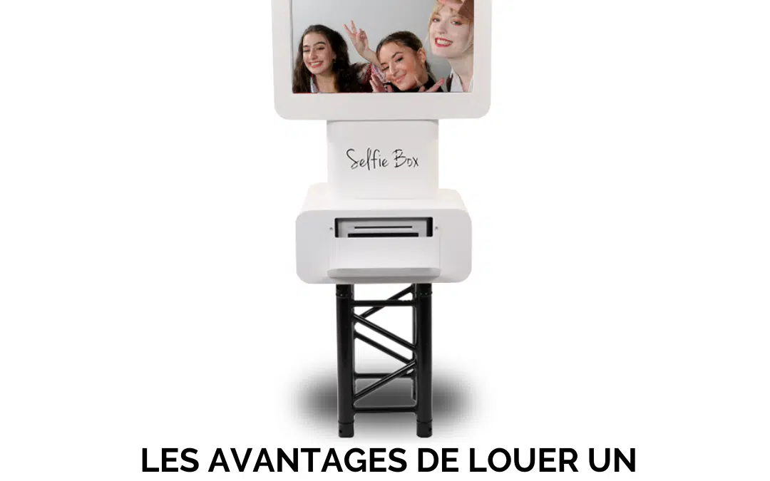 Les avantages de louer un photobooth pour votre soirée d’entreprise