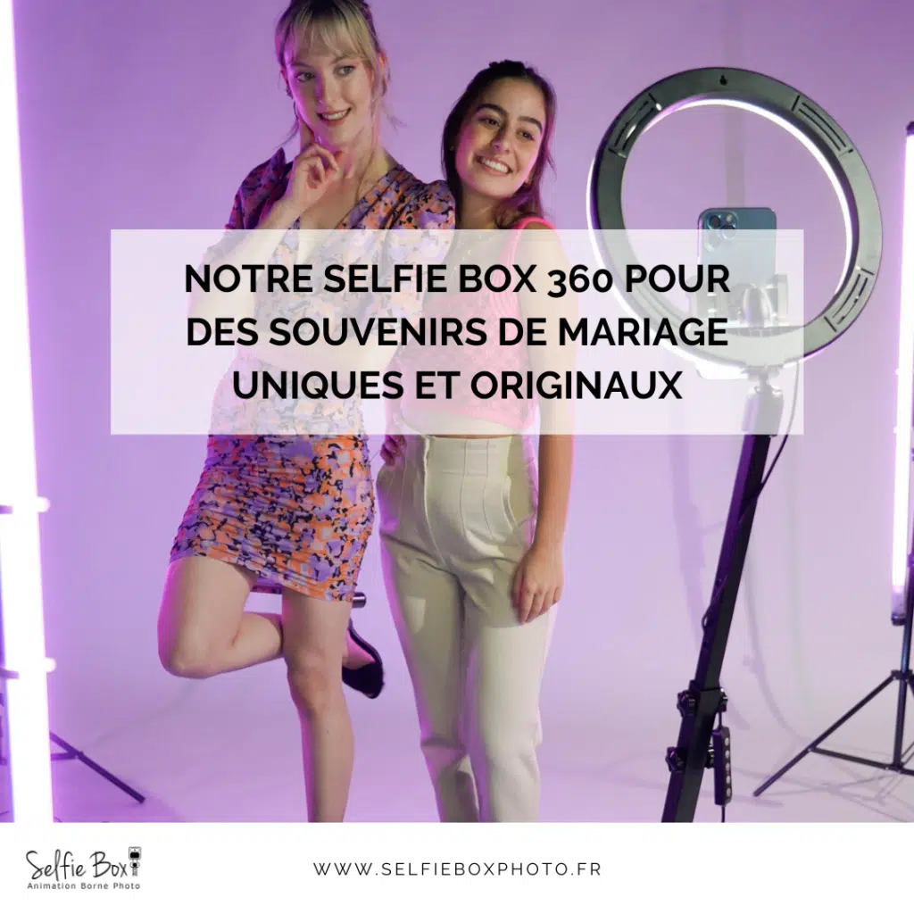 Notre selfie box 360 pour des souvenirs de mariage uniques et originaux