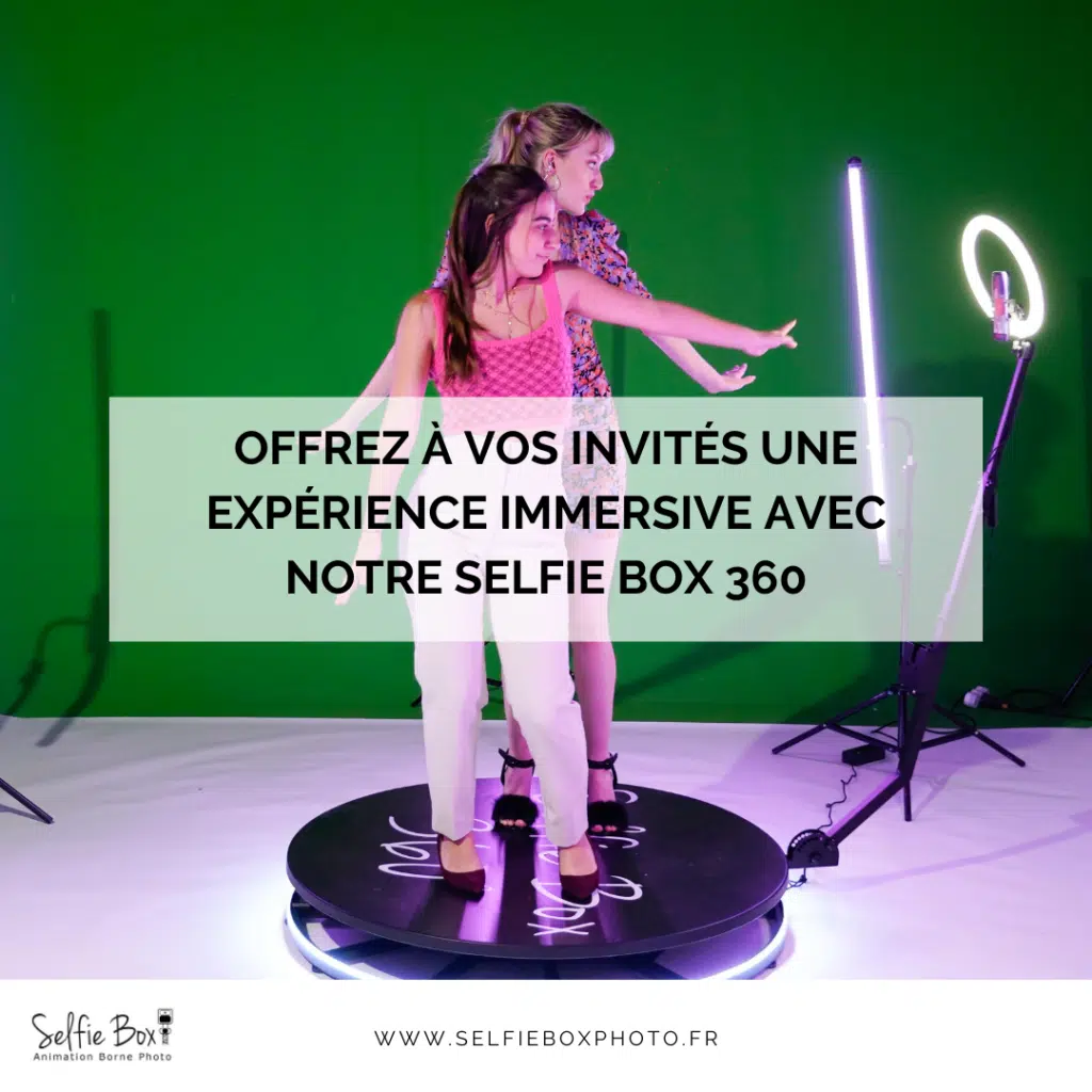 Offrez à vos invités une expérience immersive avec notre selfie box 360