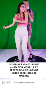Le spinner 360 pour une animation visuelle et spectaculaire lors de votre cérémonie de mariage