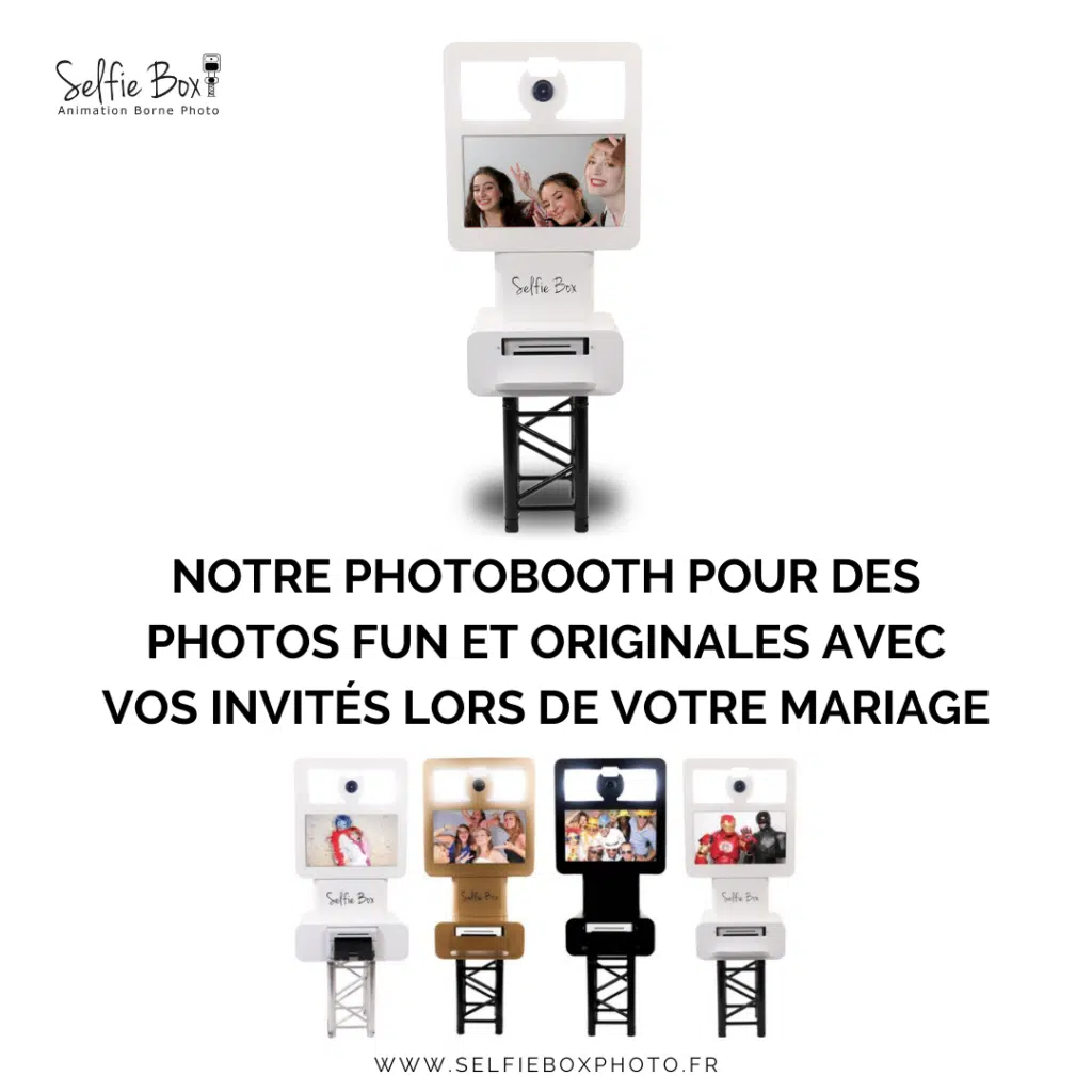 Notre photobooth pour des photos fun et originales avec vos invités lors de votre mariage