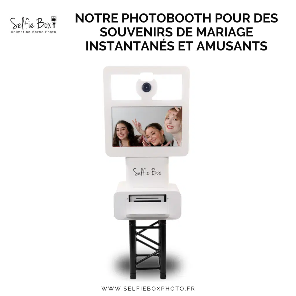 Notre photobooth pour des souvenirs de mariage instantanés et amusants